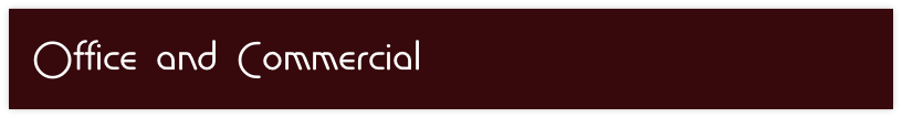 Office and Commercial
